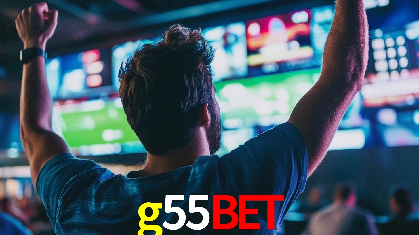 g55bet: Seu Especialista em Apostas Esportivas Brasileiras